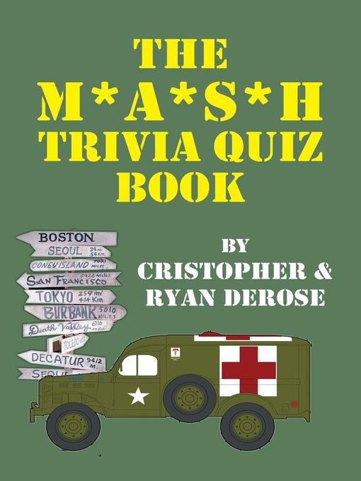 Title details for The MASH Trivia Quiz Book by Cristopher DeRose - Available